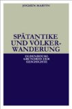 - Geschichte der Spätantike: Das Römische Reich von Diocletian bis Justinian 284-565 n. Chr