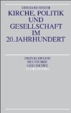  - Kirche, Politik und Gesellschaft im 19. Jahrhundert (Enzyklopadie Deutscher Geschichte, Band 48)