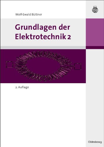 - Grundlagen der Elektrotechnik 2