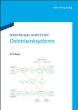 Steiner, René - Grundkurs Relationale Datenbanken: Einführung in die Praxis der Datenbankentwicklung für Ausbildung, Studium und IT-Beruf (German Edition)