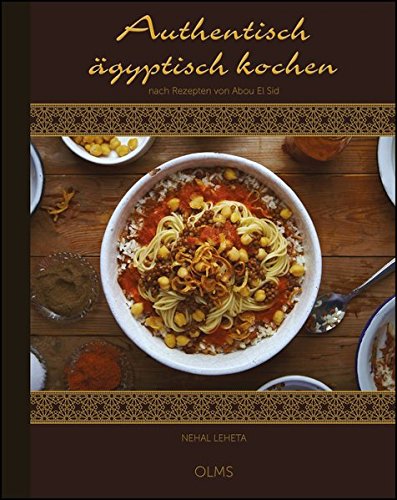 - Authentisch ägyptisch kochen: nach Rezepten von Abou El Sid. Deutsche Fassung von Ursula Fabian.