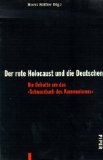  - Das Schwarzbuch des Kommunismus: Unterdrückung, Verbrechen und Terror