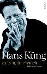  - Umstrittene Wahrheit: Erinnerungen (Küngs Memoiren)