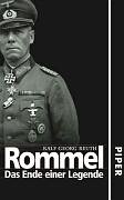 Reuth, Ralf Georg - Rommel: Das Ende einer Legende