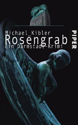 - Rosengrab: Ein Darmstadt-Krimi