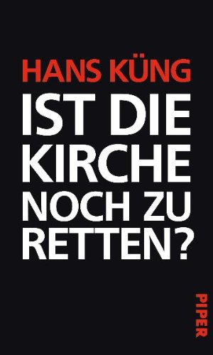 - Ist die Kirche noch zu retten?