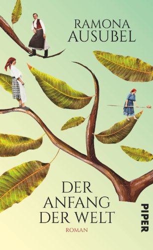  - Der Anfang der Welt: Roman