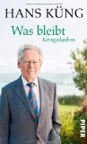  - Erlebte Menschlichkeit: Erinnerungen: Küngs Memoiren 03