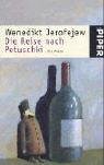Jerofejew, Wenedikt - Die Reise nach Petuschki: Ein Poem