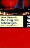  - Der Ring des Nibelungen: Vollständiger Text mit Notentafeln der Leitmotive