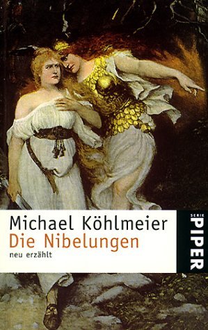 - Die Nibelungen: neu erzählt