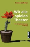  - Die gesellschaftliche Konstruktion der Wirklichkeit: Eine Theorie der Wissenssoziologie