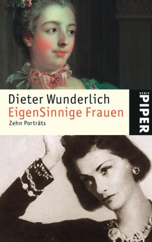 - EigenSinnige Frauen: Zehn Porträts