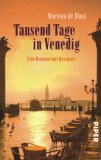  - Tausend Tage in Orvieto: Eine umbrische Romanze mit Rezepten