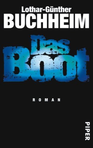 Buchheim, Lothar-Günther - Das Boot /Die Festung /Der Abschied: Das Boot: Roman