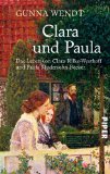  - Paula Modersohn-Becker: Eine Biographie mit Briefen