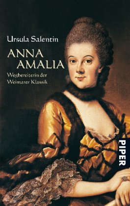  - Anna Amalia: Wegbereiterin der Weimarer Klassik