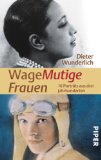  - EigenSinnige Frauen: Zehn Porträts