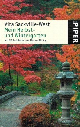 Sackville-West, Vita - Mein Herbst- und Wintergarten