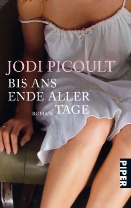 - Bis ans Ende aller Tage: Roman
