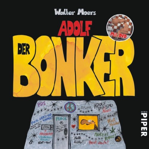  - Adolf. Der Bonker: Eine Tragikomödie in drei Akten