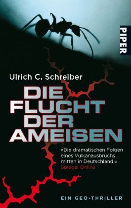  - Die Flucht der Ameisen: Ein Geo-Thriller