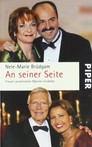 - An seiner Seite: Frauen prominenter Männer erzählen