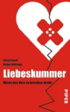  - Schluss mit Kummer, Liebes!: Geschichten vom Herzschmerz und wie er verging