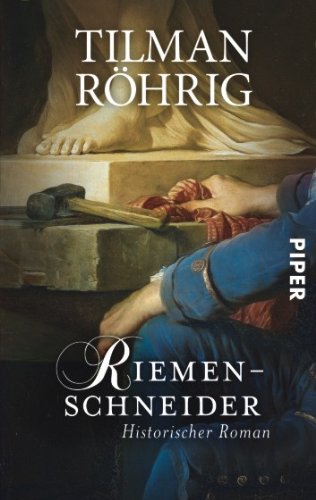 - Riemenschneider: Historischer Roman