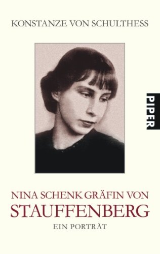 - Nina Schenk Gräfin von Stauffenberg: Ein Porträt