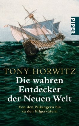 - Die wahren Entdecker der Neuen Welt: Von den Wikingern bis zu den Pilgervätern