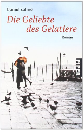  - Die Geliebte des Gelatiere