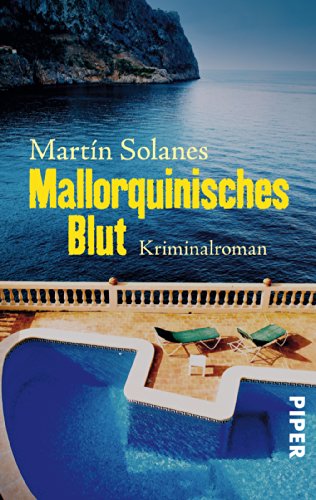  - Mallorquinisches Blut: Kriminalroman