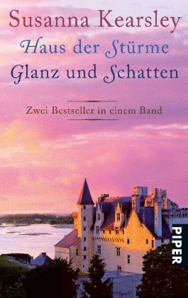- Haus der Stürme Glanz und Schatten: Zwei Bestseller in einem Band