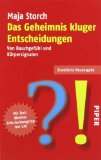 Storch, Maja - Machen Sie doch, was Sie wollen! Wie ein Strudelwurm den Weg zu Zufriedenheit und Freiheit zeigt