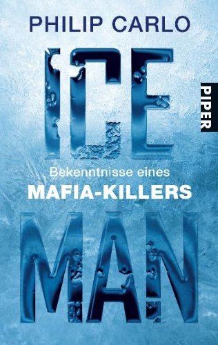 - Ice Man: Bekenntnisse eines Mafia-Killers