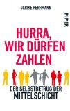  - Der Sieg des Kapitals: Wie der Reichtum in die Welt kam: Die Geschichte von Wachstum, Geld und Krisen