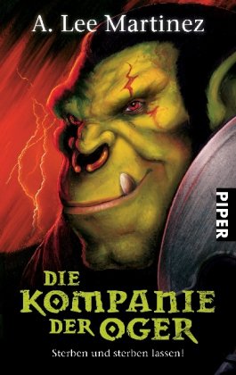 - Die Kompanie der Oger: Sterben und sterben lassen!