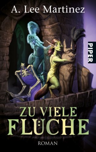 Martinez, A. Lee - Zu viele Flüche: Roman