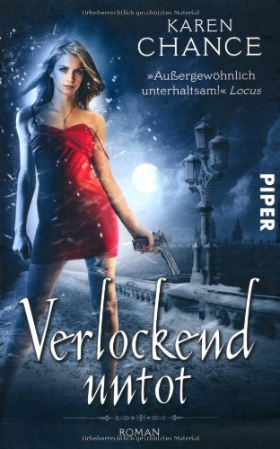  - Verlockend untot: Roman (Cassie Palmer 5)