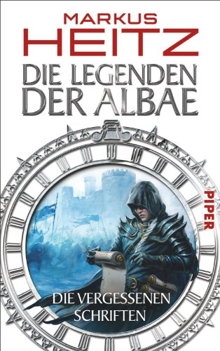 - Die Legenden der Albae: Die Vergessenen Schriften