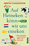  - Ich heirate Frau Antje ihre Familie: Meine neue holländische Verwandtschaft