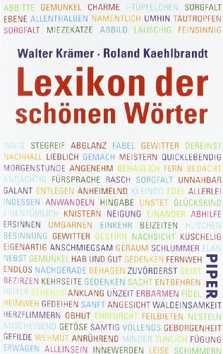 - Lexikon der schönen Wörter: Von anschmiegen bis zeitvergessen