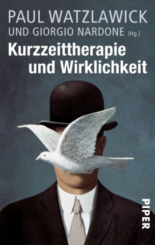 - Kurzzeittherapie und Wirklichkeit: Eine Einführung
