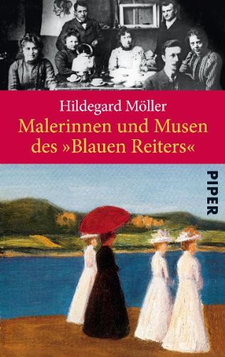 - Malerinnen und Musen des »Blauen Reiters«