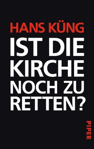 - Ist die Kirche noch zu retten?