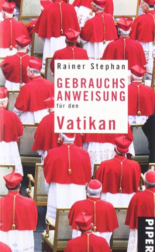  - Gebrauchsanweisung für den Vatikan