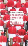  - Gebrauchsanweisung für Rom: Überarbeitete und erweiterte Neuausgabe 2010