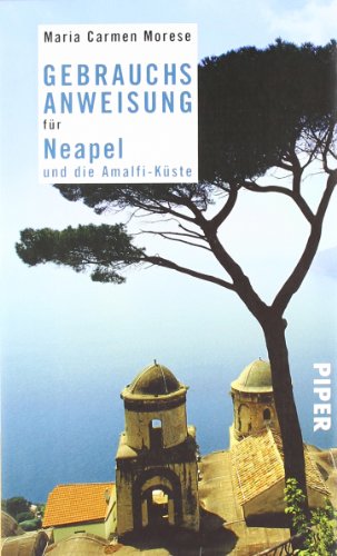 - Gebrauchsanweisung für Neapel und die Amalfi-Küste