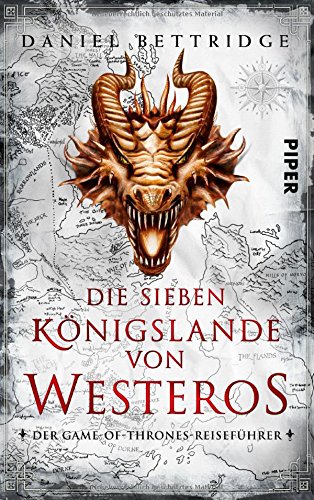  - Die Sieben Königslande von Westeros: Der Game-of-Thrones-Reiseführer